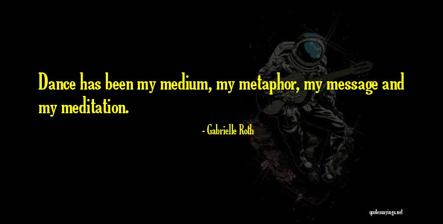 Lomarena Quotes By Gabrielle Roth Lomarena Quotes By Gabrielle Roth