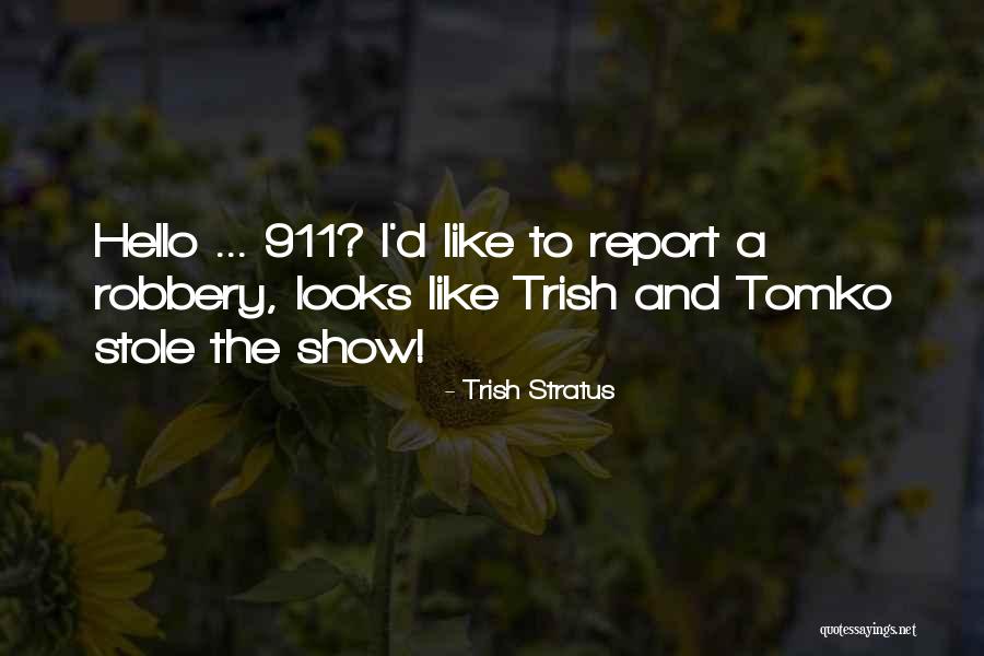 Lomartire Farms Quotes By Trish Stratus Lomartire Farms Quotes By Trish Stratus