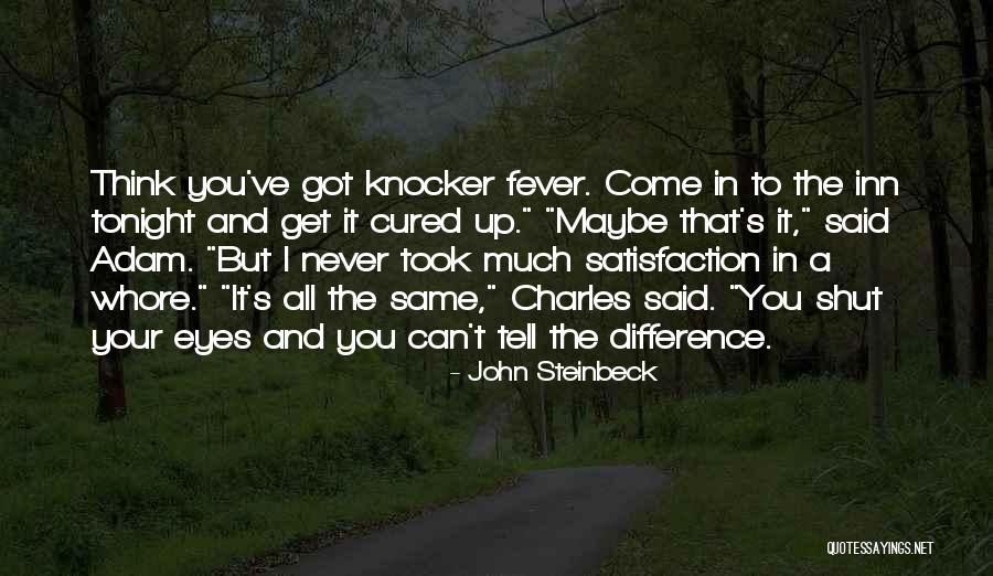 Lombada De Borracha Quotes By John Steinbeck Lombada De Borracha Quotes By John Steinbeck