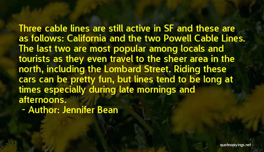 Lombard Street Quotes By Jennifer Bean