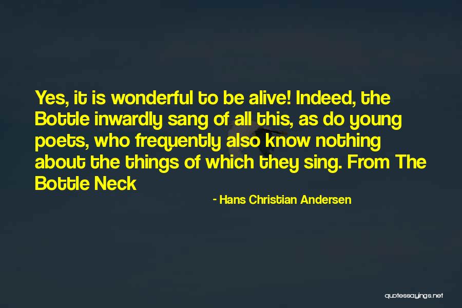 Lombardo Marsala Quotes By Hans Christian Andersen
