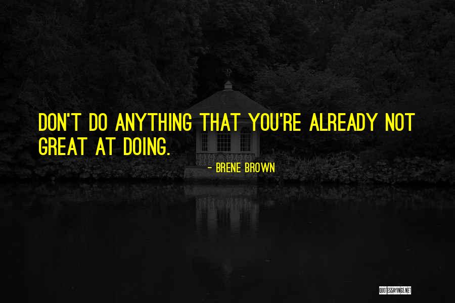 Lombarte Group Quotes By Brene Brown Lombarte Group Quotes By Brene Brown