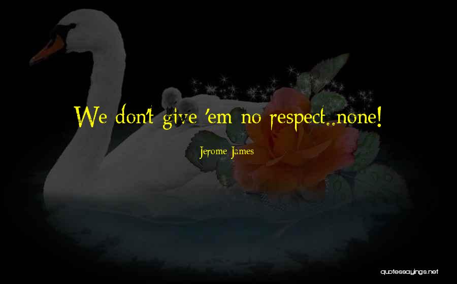Lomberg And Del Quotes By Jerome James Lomberg And Del Quotes By Jerome James