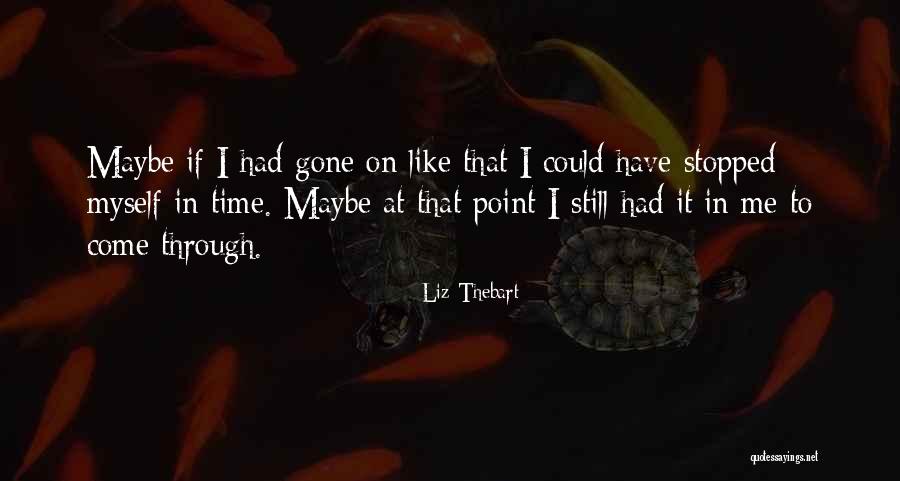 Lombranos Quotes By Liz Thebart Lombranos Quotes By Liz Thebart