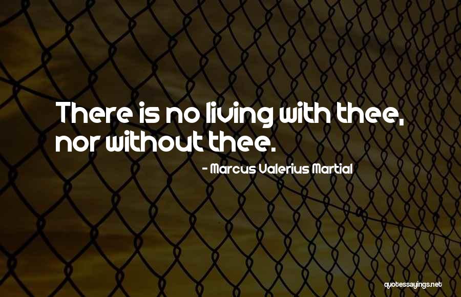 Lombriz De Tierra Quotes By Marcus Valerius Martial Lombriz De Tierra Quotes By Marcus Valerius Martial