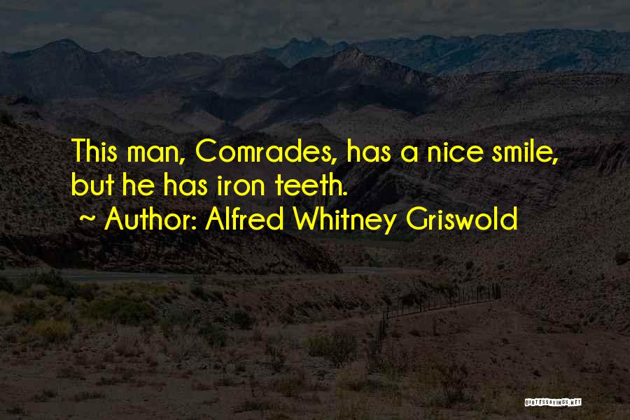 Lomer Cottrell Quotes By Alfred Whitney Griswold