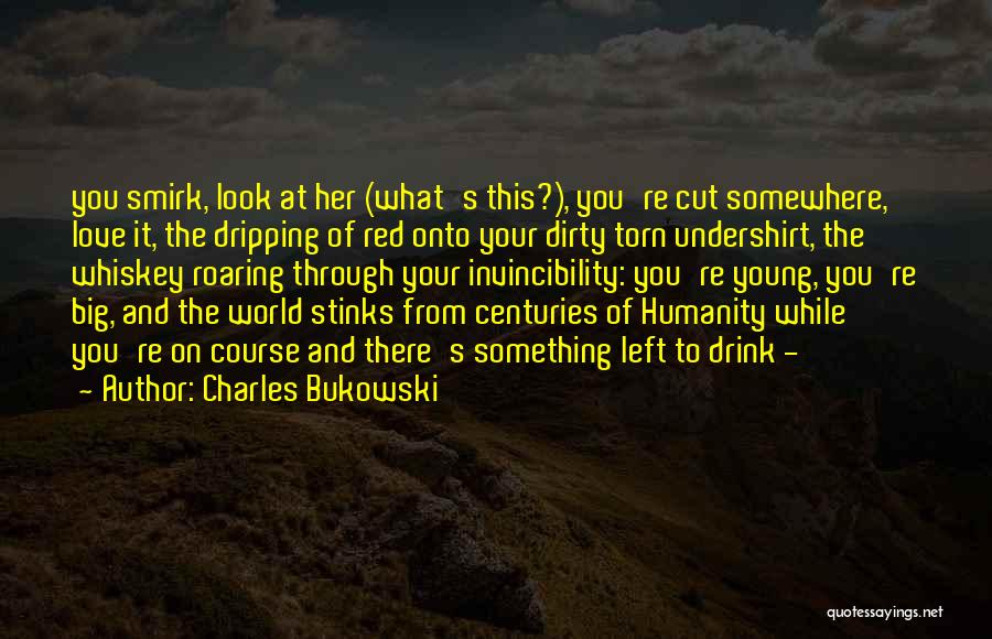 Lomer Cottrell Quotes By Charles Bukowski