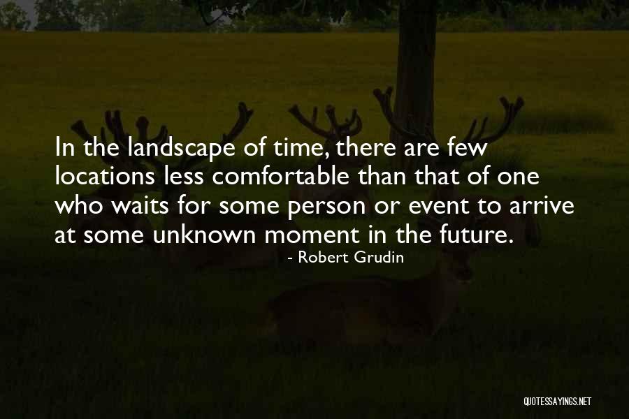 Lomnitz David Quotes By Robert Grudin Lomnitz David Quotes By Robert Grudin