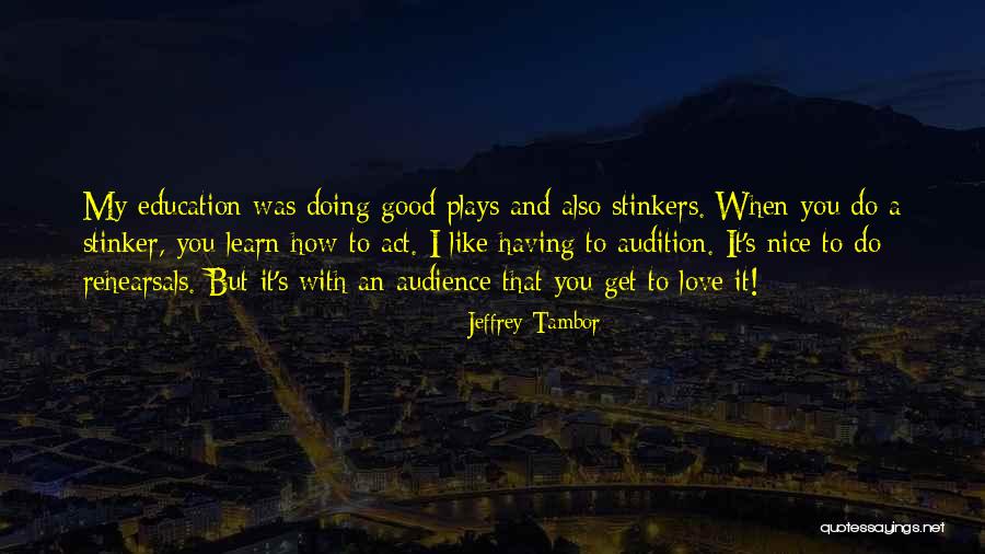 Lomonosov Quotes By Jeffrey Tambor Lomonosov Quotes By Jeffrey Tambor