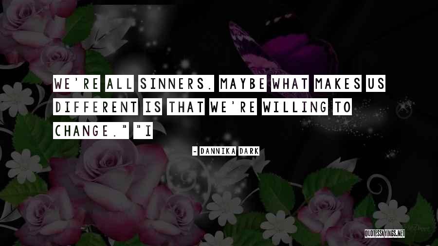 Lomu Quotes By Dannika Dark Lomu Quotes By Dannika Dark