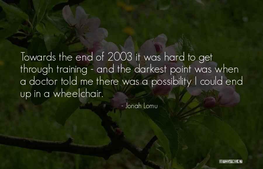 Lomu Quotes By Jonah Lomu Lomu Quotes By Jonah Lomu