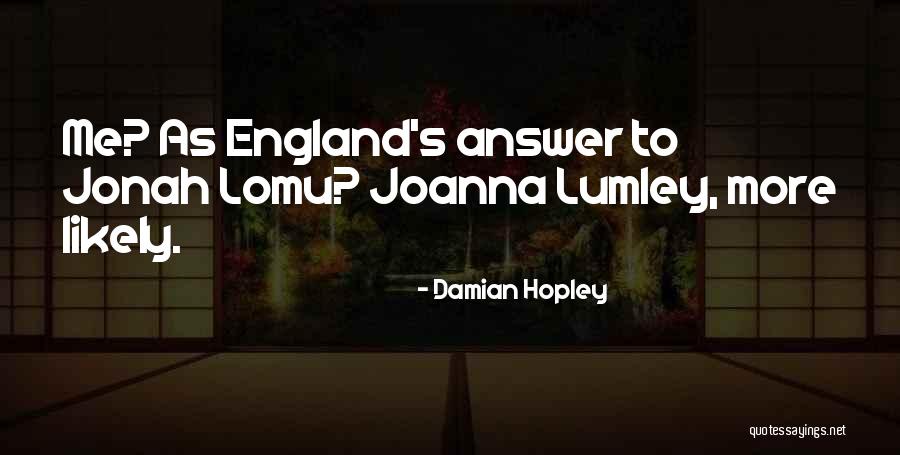 Lomu Rugby Quotes By Damian Hopley Lomu Rugby Quotes By Damian Hopley