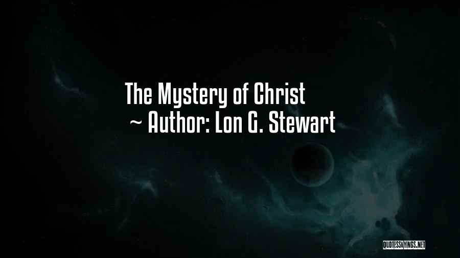 Lon G. Stewart Quotes 1427753