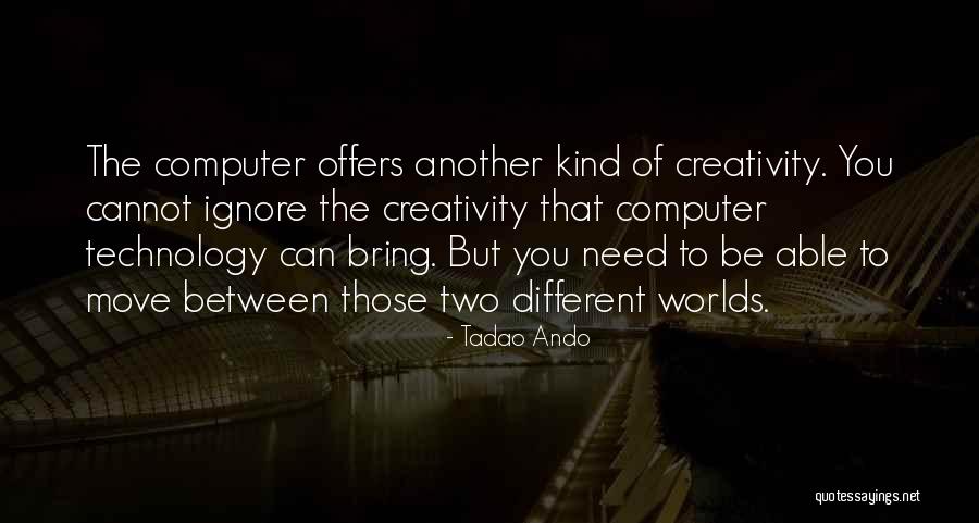Loncarevic Mix Quotes By Tadao Ando Loncarevic Mix Quotes By Tadao Ando