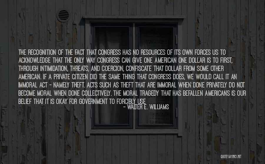 Loncat Tali Quotes By Walter E. Williams Loncat Tali Quotes By Walter E. Williams
