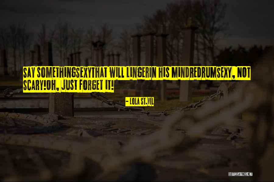 Loncheras Termicas Quotes By Lola St.Vil