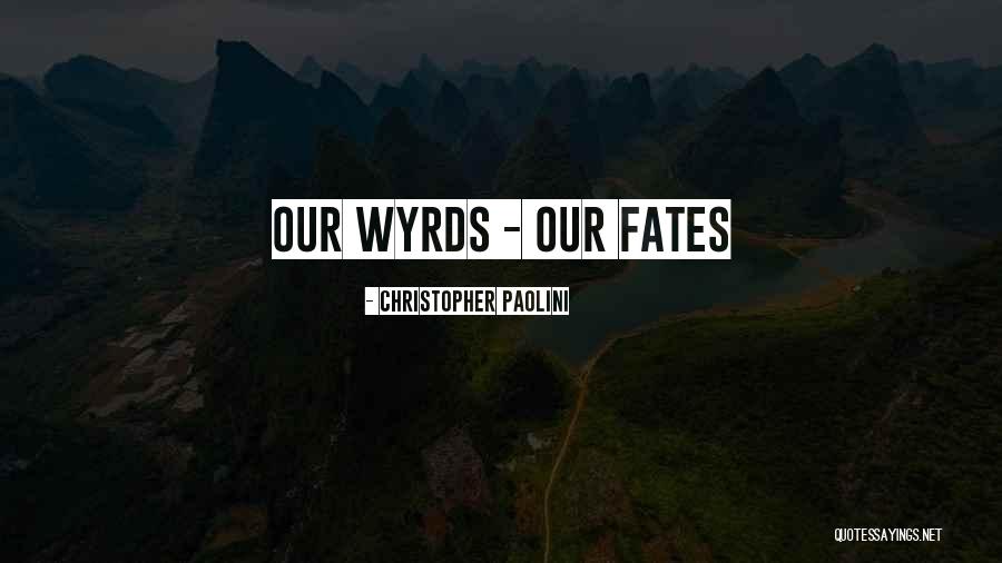 Londeix Guide Quotes By Christopher Paolini Londeix Guide Quotes By Christopher Paolini
