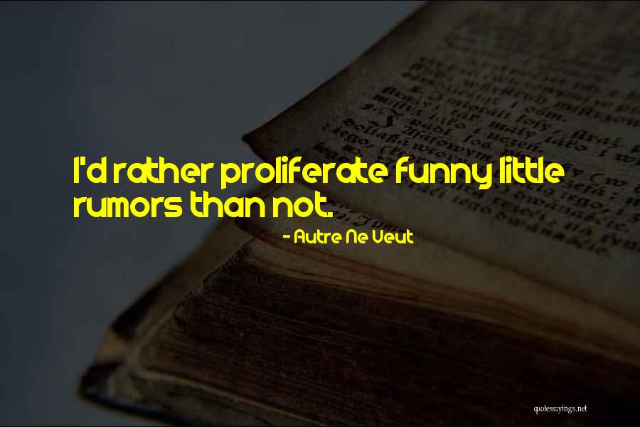 Londes Quotes By Autre Ne Veut Londes Quotes By Autre Ne Veut