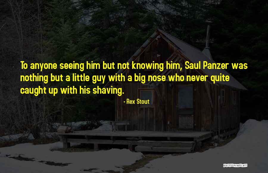 Londhe Miss Quotes By Rex Stout Londhe Miss Quotes By Rex Stout