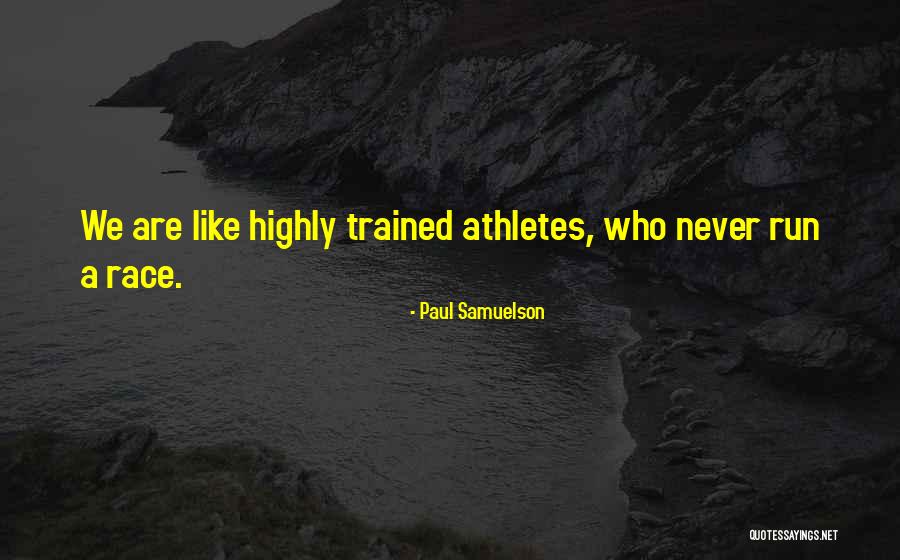 Londiwe Sphe Quotes By Paul Samuelson Londiwe Sphe Quotes By Paul Samuelson