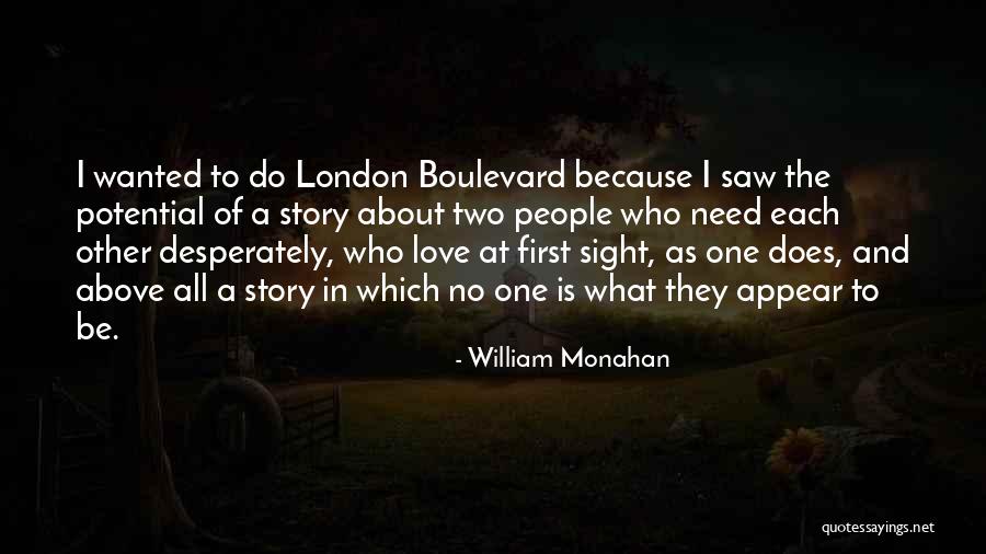 London Above Quotes By William Monahan London Above Quotes By William Monahan
