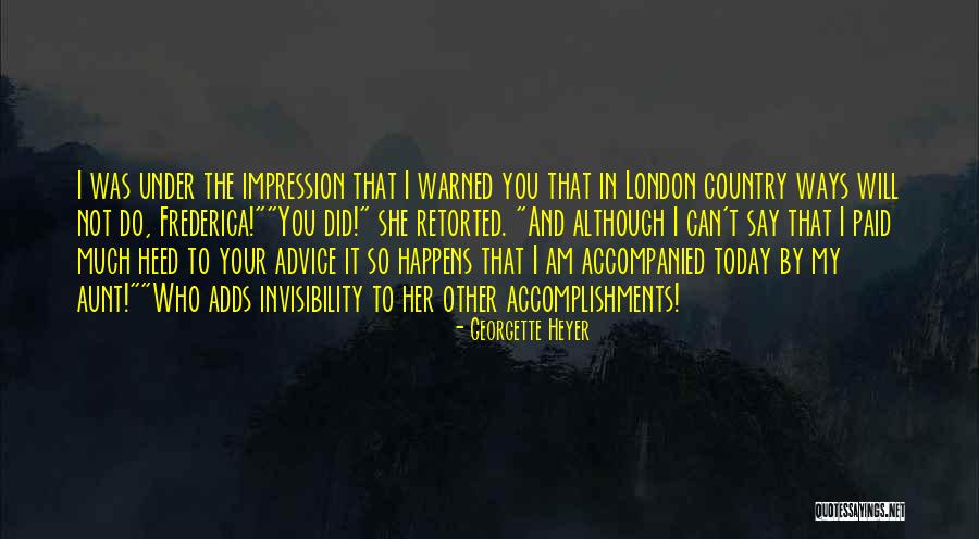 London And Country Quotes By Georgette Heyer London And Country Quotes By Georgette Heyer
