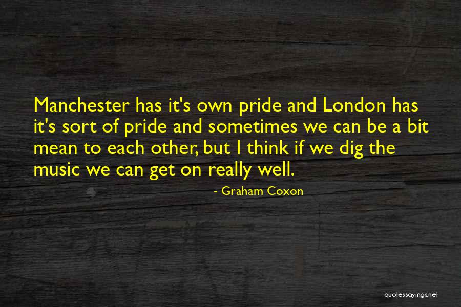 London And London Quotes By Graham Coxon London And London Quotes By Graham Coxon