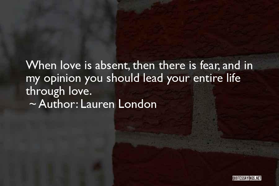 London And Love Quotes By Lauren London