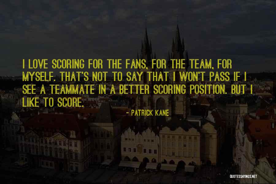 London Andrews Quotes By Patrick Kane London Andrews Quotes By Patrick Kane
