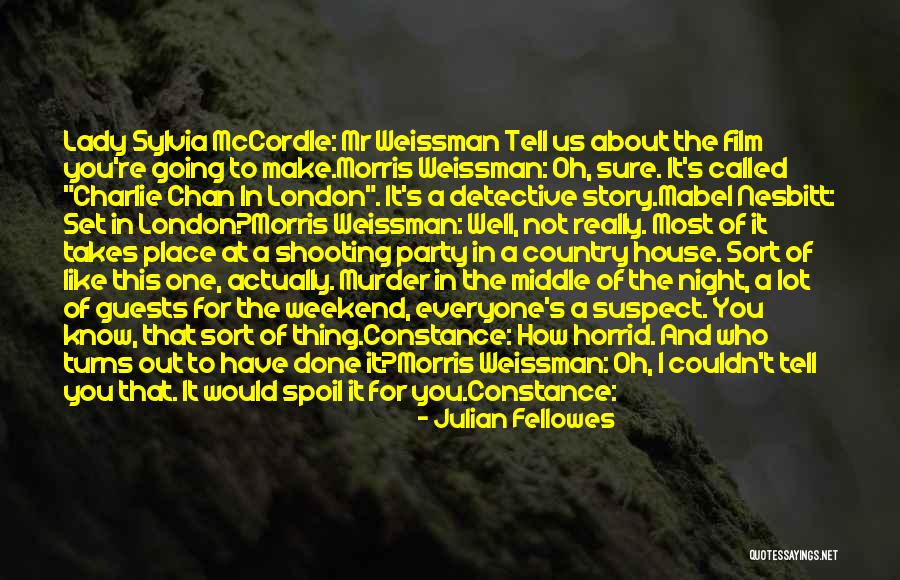 London At Night Quotes By Julian Fellowes