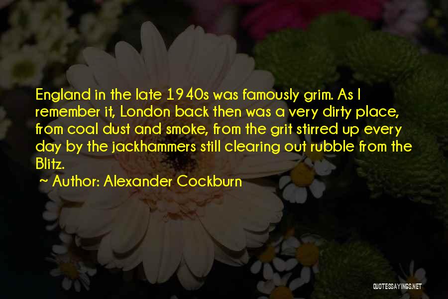 London Blitz Quotes By Alexander Cockburn