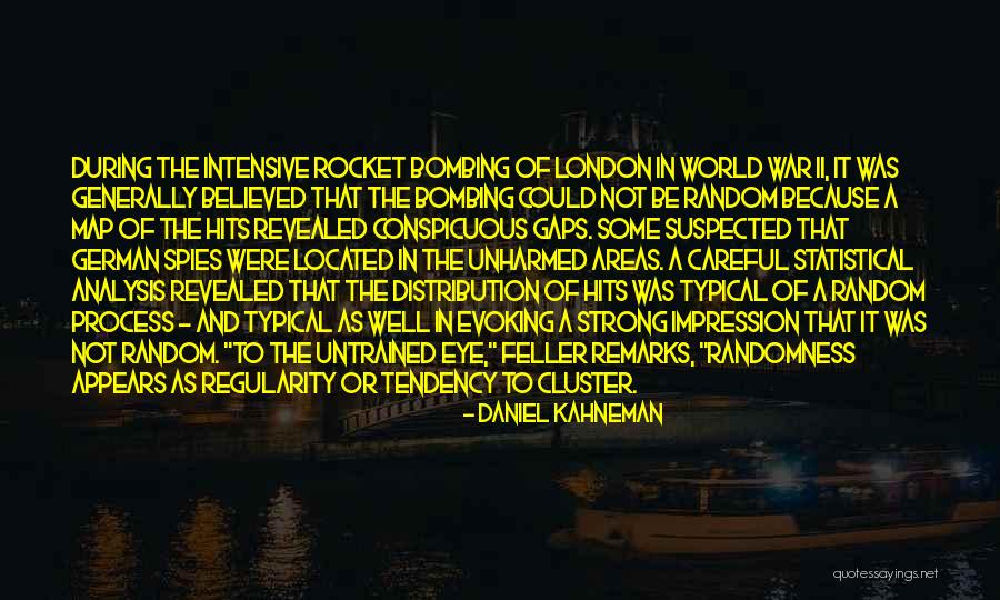 London Bombing Quotes By Daniel Kahneman London Bombing Quotes By Daniel Kahneman