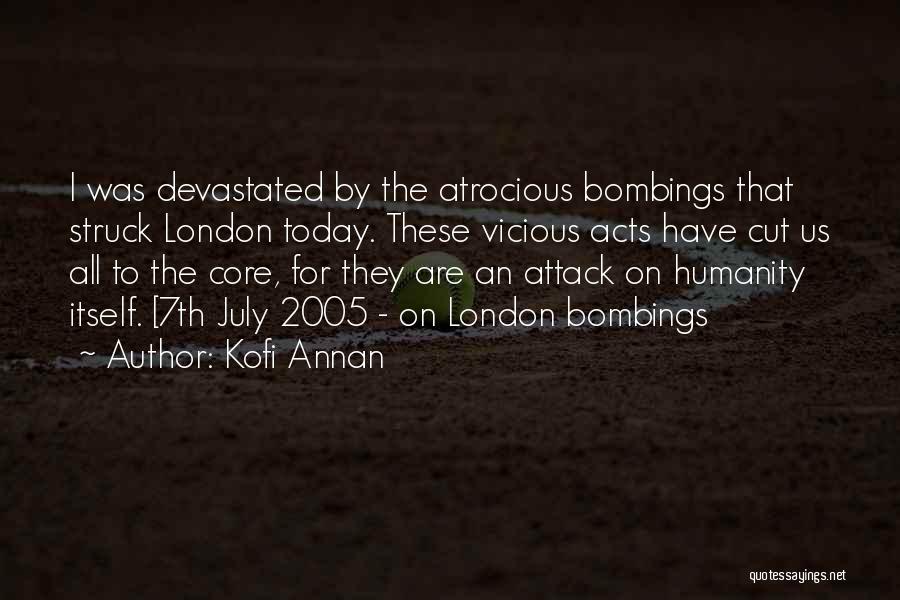 London Bombings Quotes By Kofi Annan