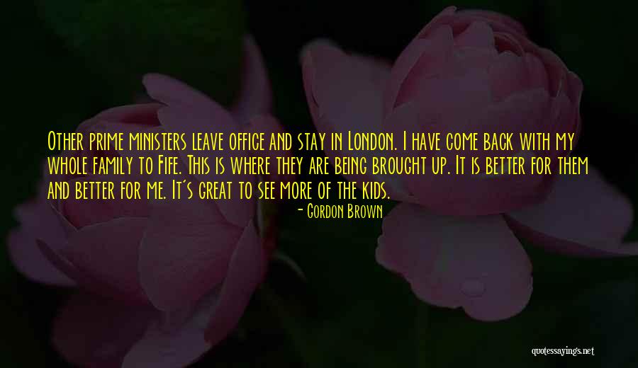London Brown Quotes By Gordon Brown London Brown Quotes By Gordon Brown