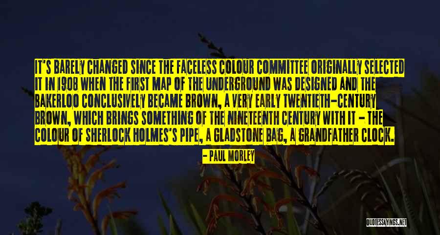 London Brown Quotes By Paul Morley London Brown Quotes By Paul Morley