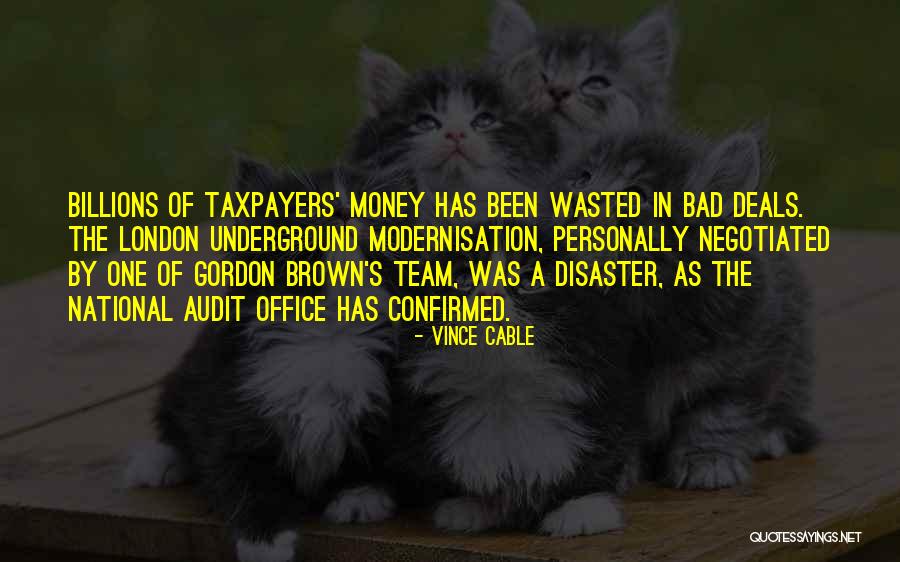 London Brown Quotes By Vince Cable London Brown Quotes By Vince Cable