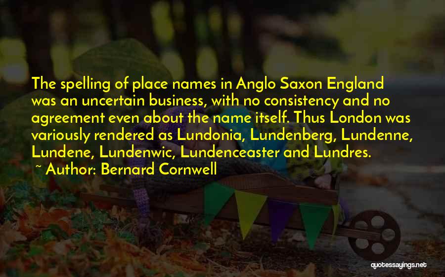 London England Quotes By Bernard Cornwell