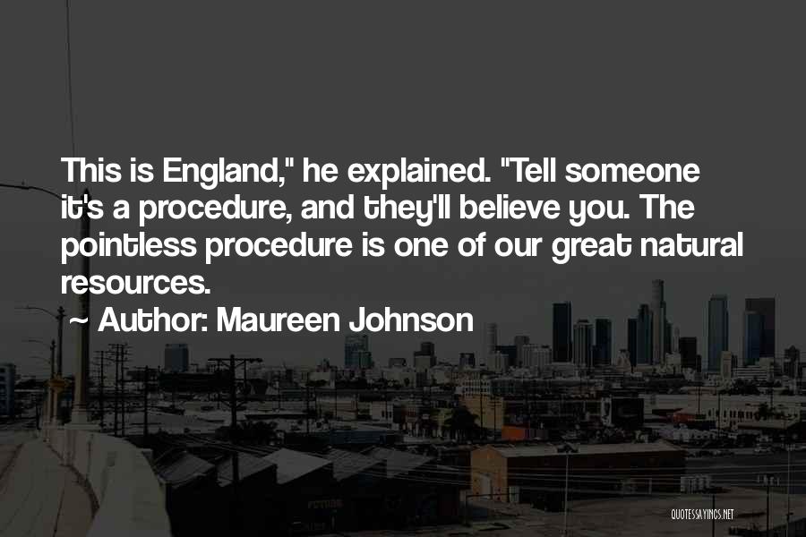 London England Quotes By Maureen Johnson