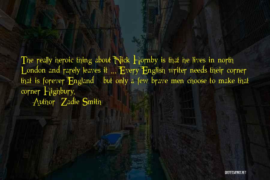 London England Quotes By Zadie Smith