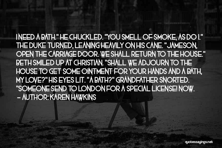 London Eye Quotes By Karen Hawkins