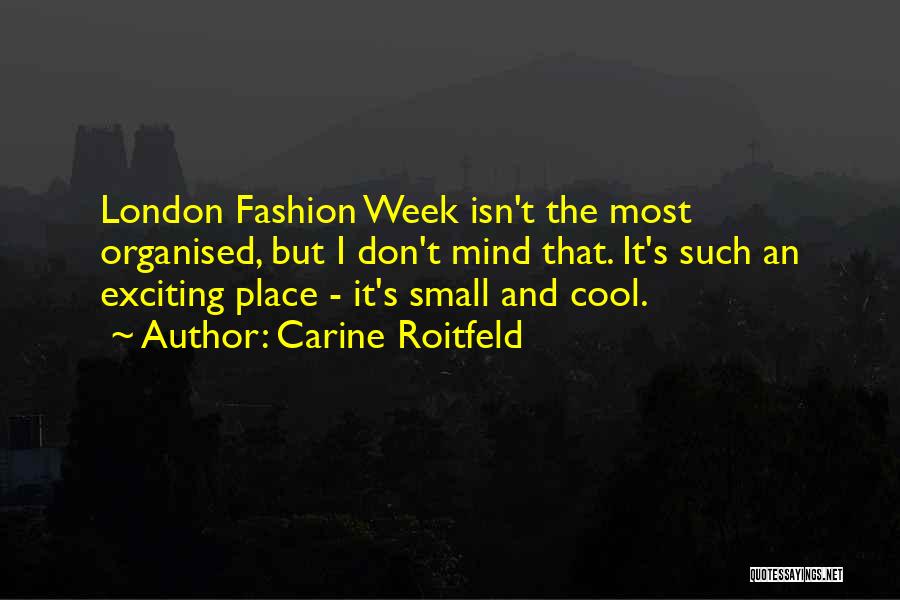 London Fashion Quotes By Carine Roitfeld