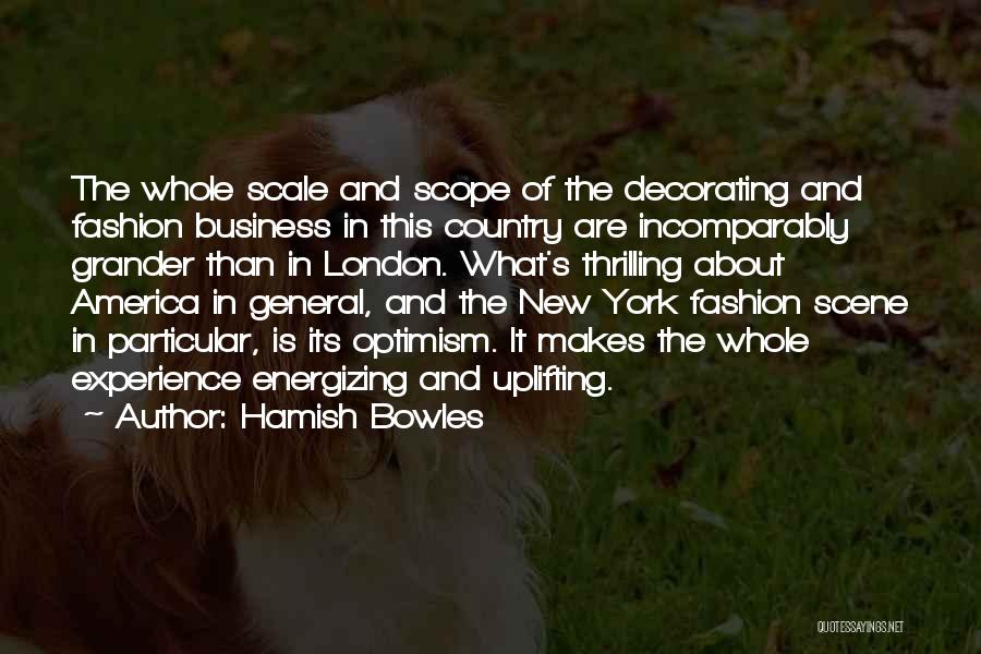 London Fashion Quotes By Hamish Bowles