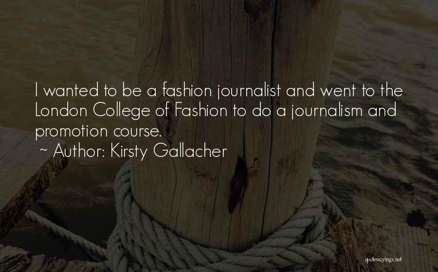 London Fashion Quotes By Kirsty Gallacher