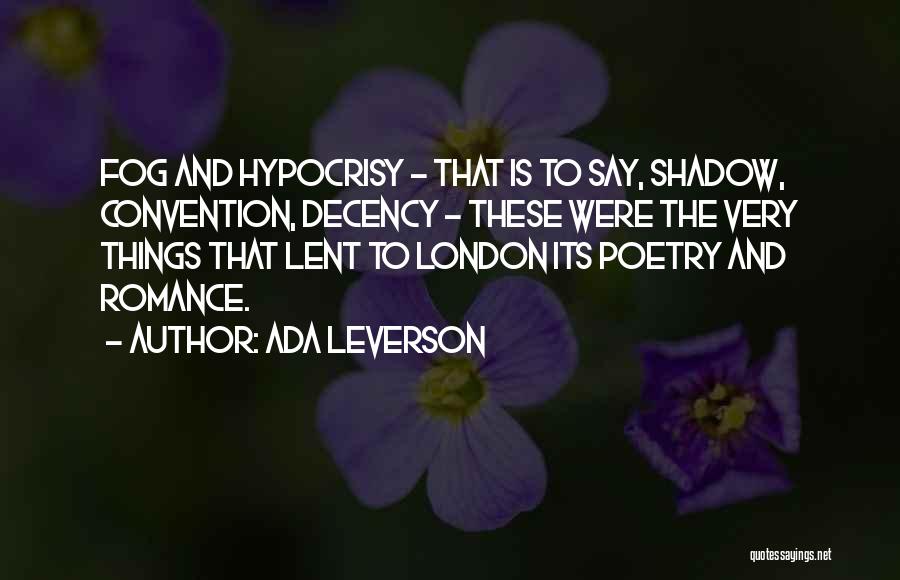 London Fog Quotes By Ada Leverson