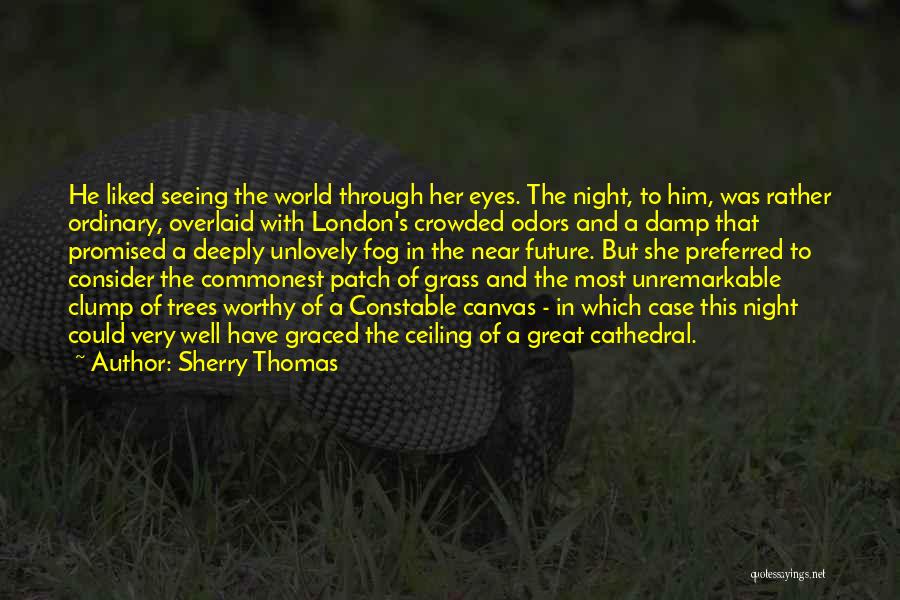 London Fog Quotes By Sherry Thomas