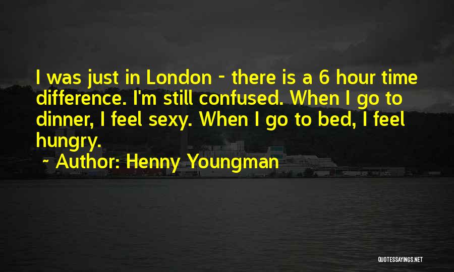 London Funny Quotes By Henny Youngman