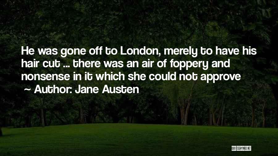 London Funny Quotes By Jane Austen