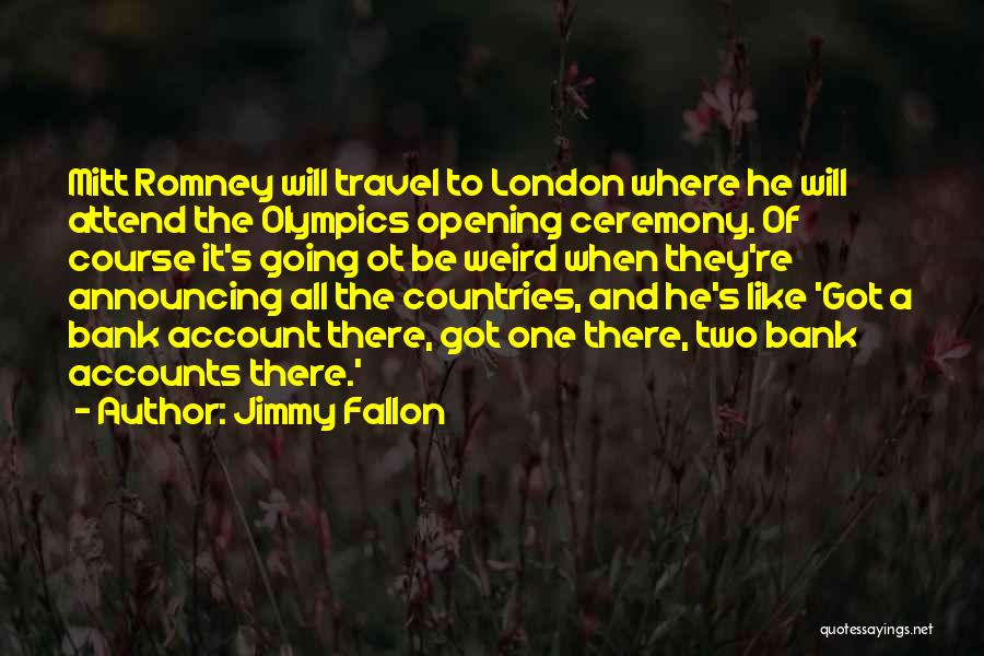 London Funny Quotes By Jimmy Fallon