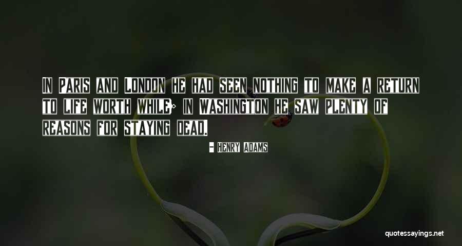 London Life Quotes By Henry Adams London Life Quotes By Henry Adams