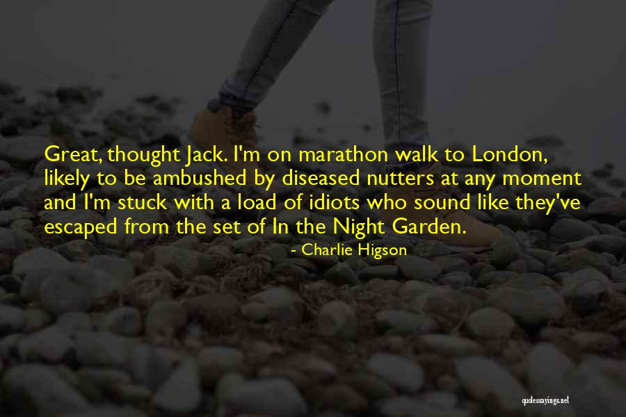 London Marathon Quotes By Charlie Higson